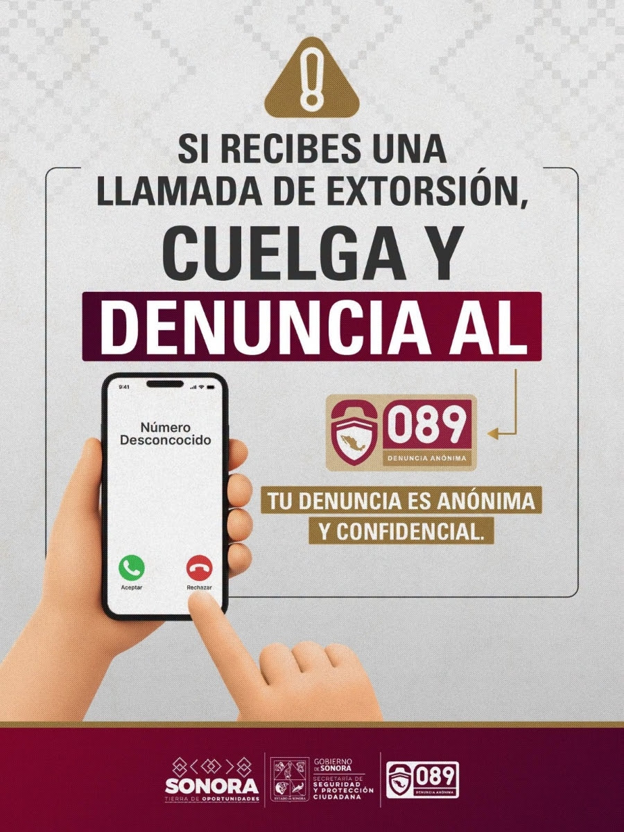 Refuerzan reportes ciudadanos al 089 acciones contra extorsión en Sonora